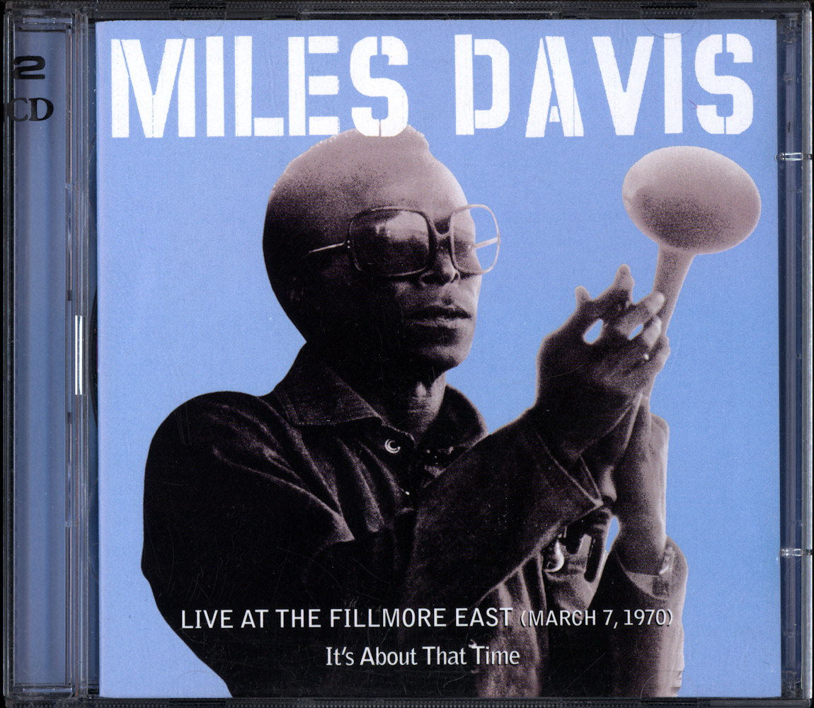 Время miles. Miles Davis - at Fillmore - 1970. Miles Davis 1970. Live at the Fillmore East. Miles Davis - 1970 - Live at the Fillmore East.
